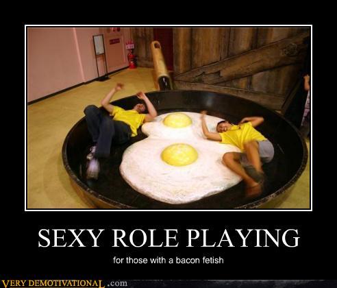 demotivational-posters-sexy-role-playing.jpg