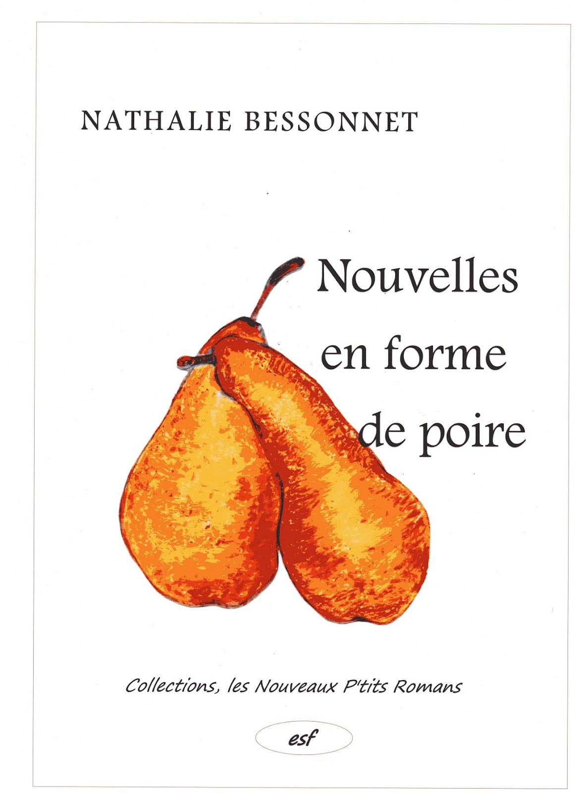 NOUVELLES EN FORMES DE POIRE