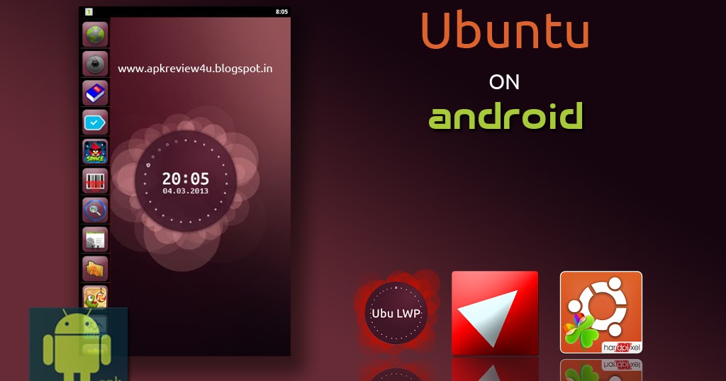 APK REVIEW FOR YOU. HOW TO GET UBUNTU UI ON ANDROID?