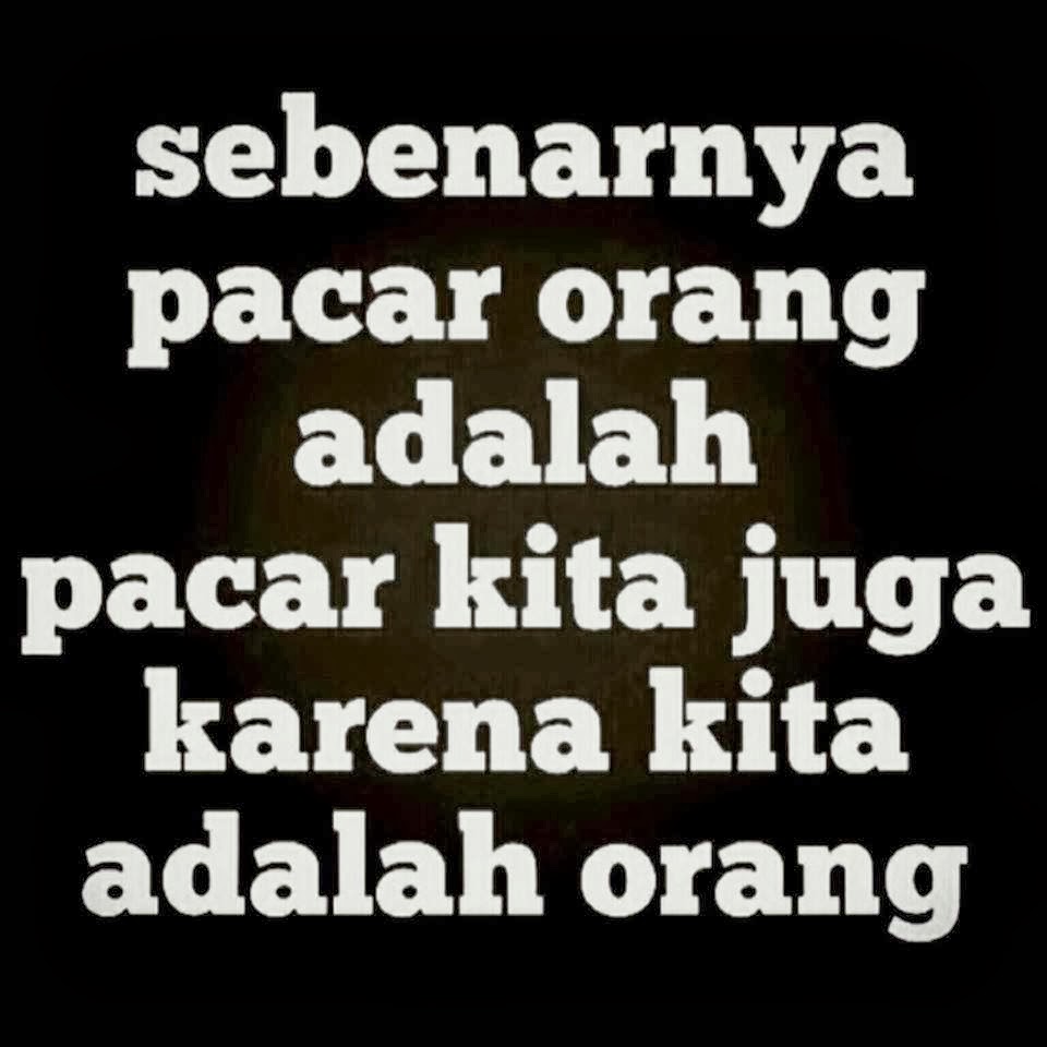 Gambar%2BKata2%2BPacar%2BOrang%2BPacar%2BKita%2BJuga.jpg
