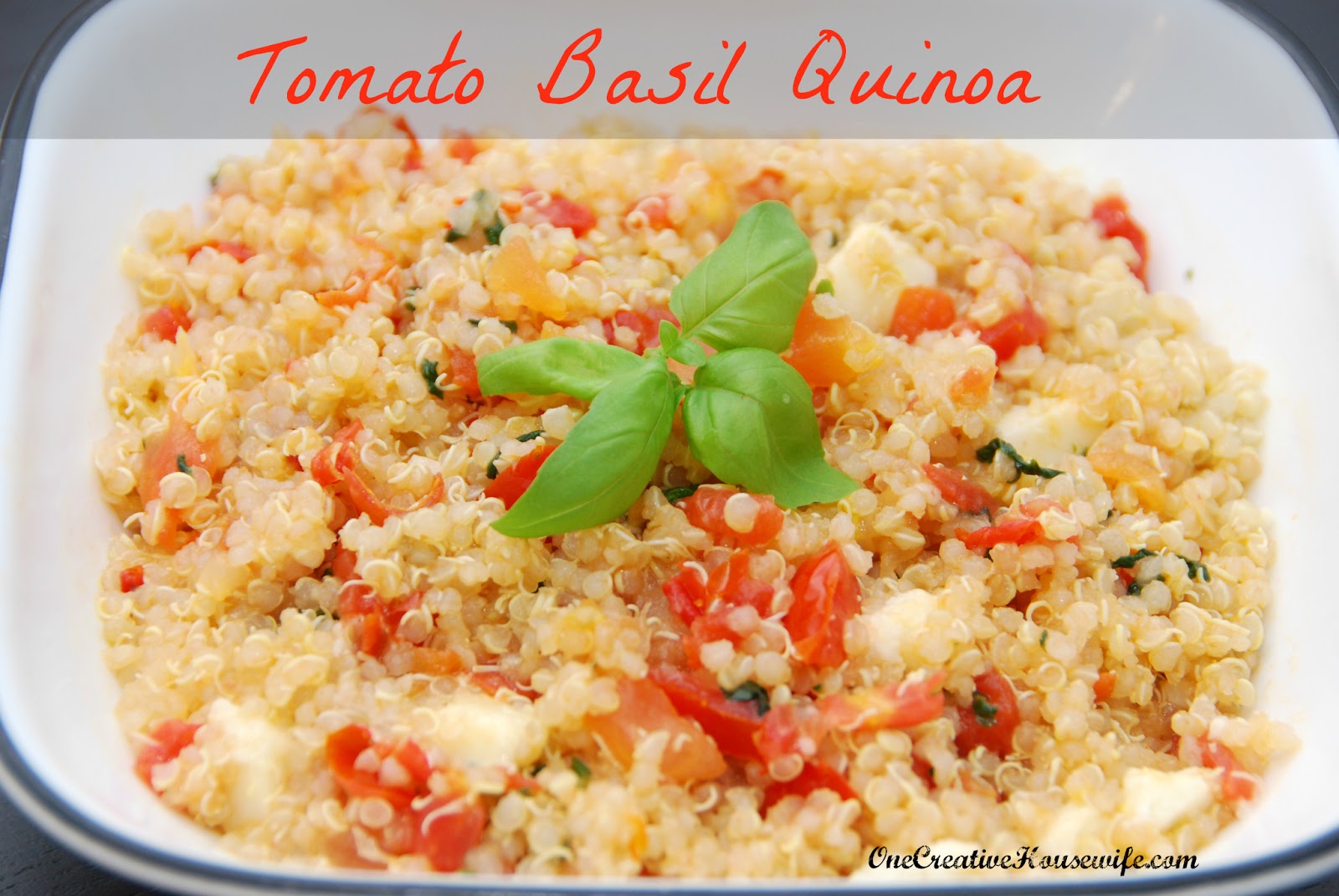 One Creative Housewife Tomato Basil Quinoa