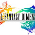 Final Fantasy Dimensions for Android Tablets, Review, System Requirements, Apk Download