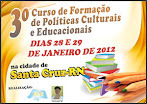 3º CURSO DE FORMAÇÃO DE POLÍTICAS CULTURAIS E EDUCACIONAIS