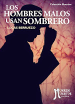 Los hombres malos usan sombrero