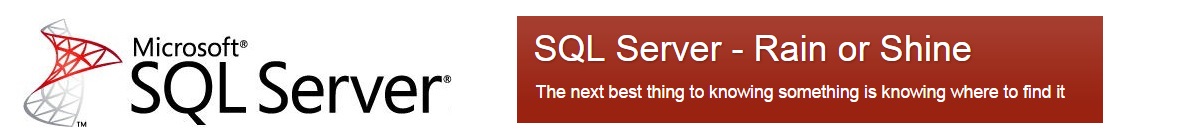 SQL Server - Rain or Shine 