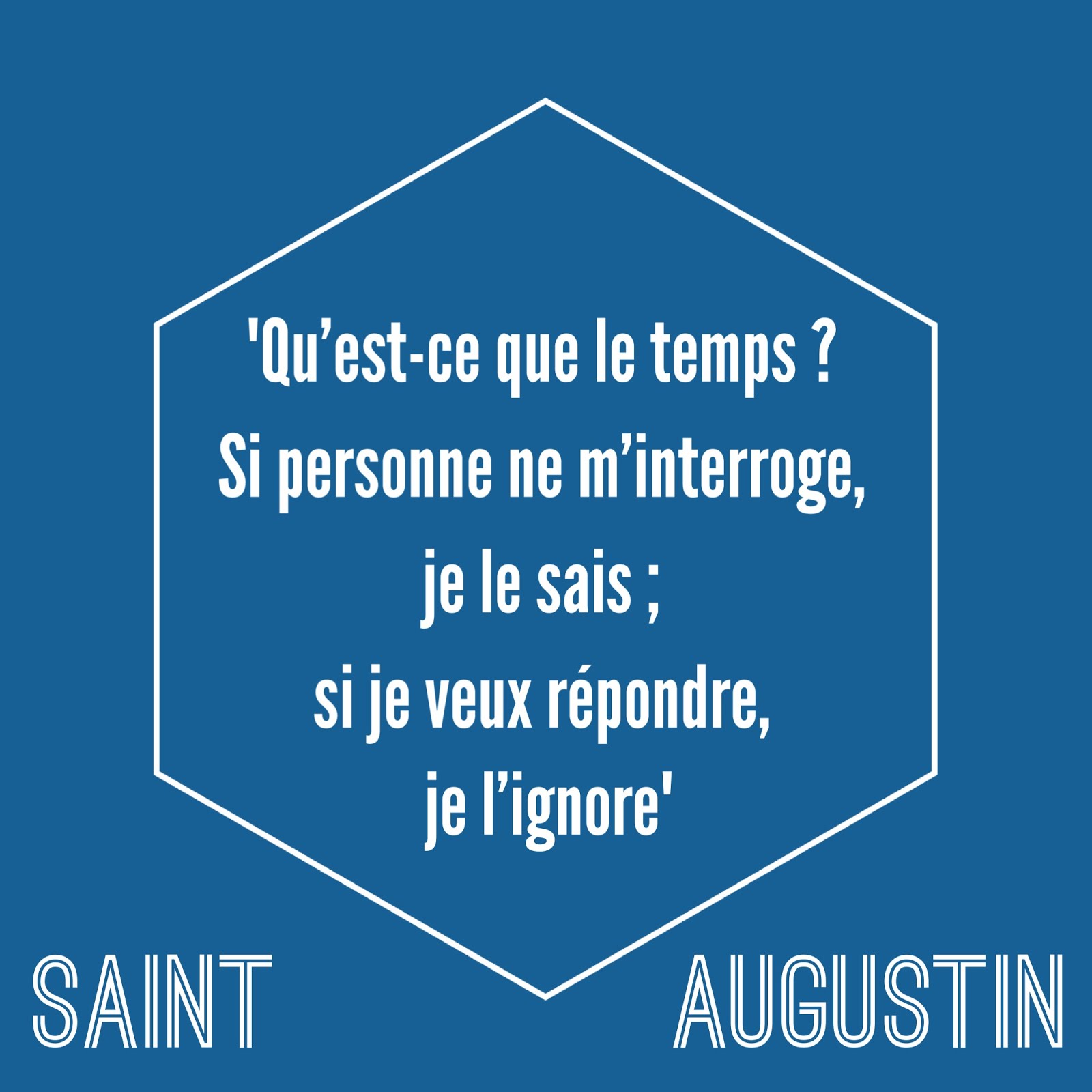 Philocite Qu Est Ce Que Le Temps Si Personne Ne M Interroge Je Le Sais Si Je Veux Repondre Je L Ignore