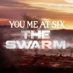 You Me At Six - The Swarm
