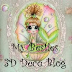 My Bestie 3d deco blog