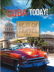 Cuba Today, Best of Travel
