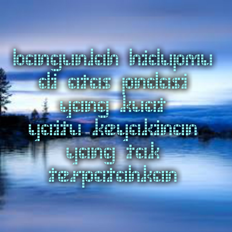 KATA KATA MOTIVASI PENUH MAKNA JDSK