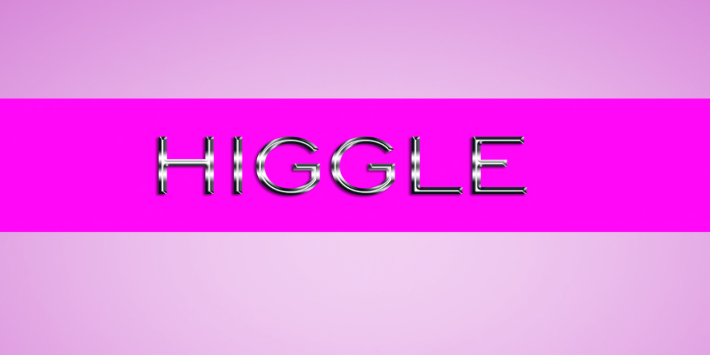 Higgle