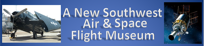 NEW SOUTHWEST AIR & SPACE FLIGHT MUSEUM