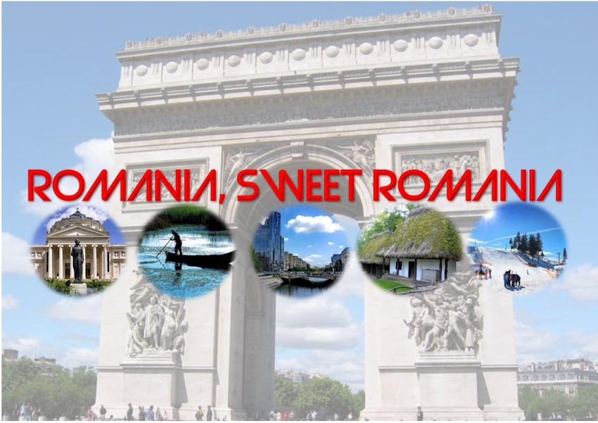 Romania Sweet Romania