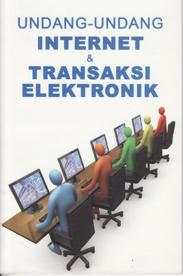 Undang undang Informasi dan Transaksi Elektronik UU ITE ~ BerBagi