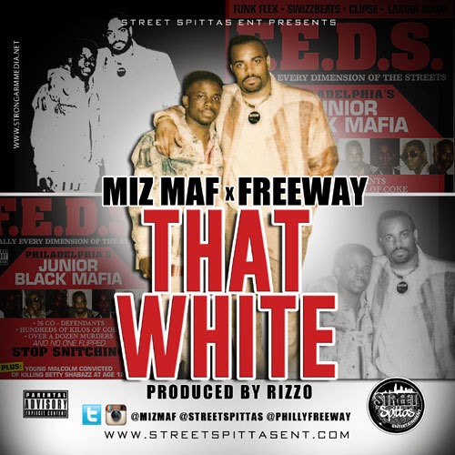 Miz Maf (@MizMaf) f. Freeway (@Phillyfreezer) - "That White" 