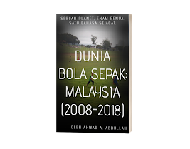 DUNIA BOLA SEPAK: MALAYSIA (2008-2018)
