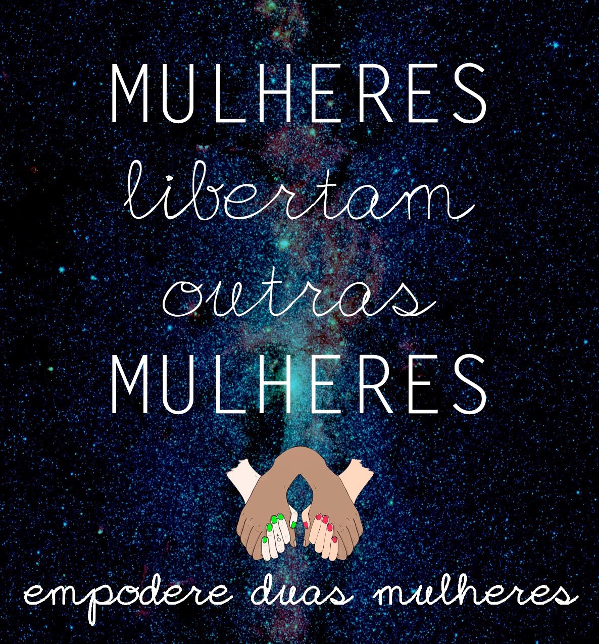 Empodere duas mulheres