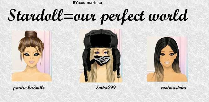 Stardoll=Our Perfect World