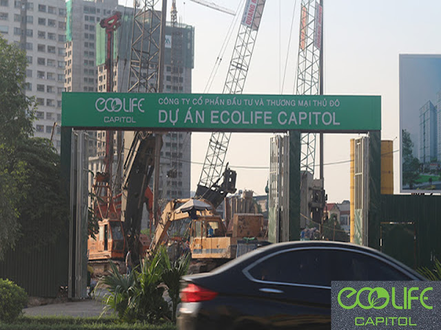 Cập nhật tiến độ xây dựng khu dự án chung cư Ecolife Capitol Lê Văn Lương