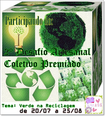 TRABALHOS DESAFIO VERDE NA RECICLAGEM