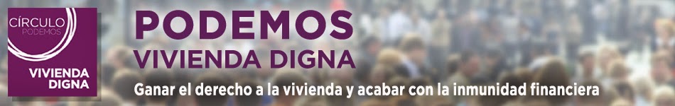 VIVIENDA DIGNA y sin especulaciones