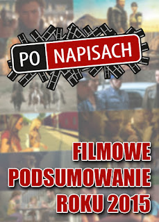 Filmowe podsumowanie 2015 roku