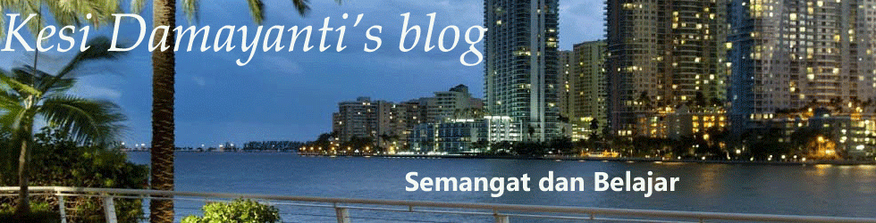 Kesi Damayanti's Blog