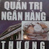 Tặng Sách Quản Trị Ngân Hàng Thuơng Mại