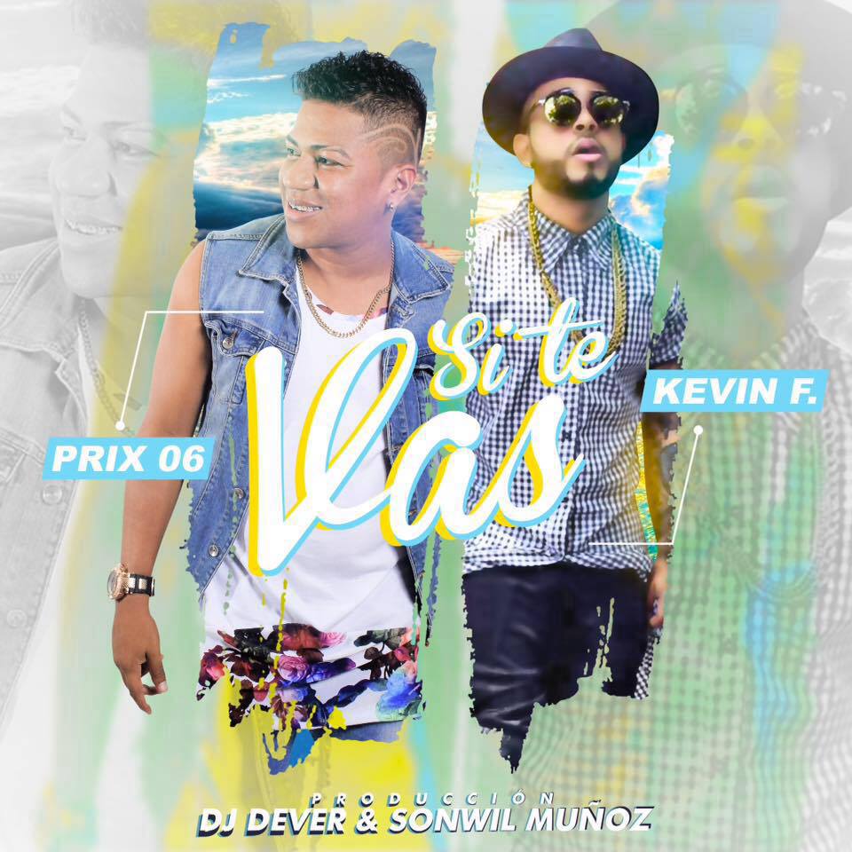 Imagenes De Kevin Florez 2015 | letra si te vas de kevin florez ft prix 06 Imagenes De Kevin Florez 2015 | letra si te vas de kevin florez ft prix 06