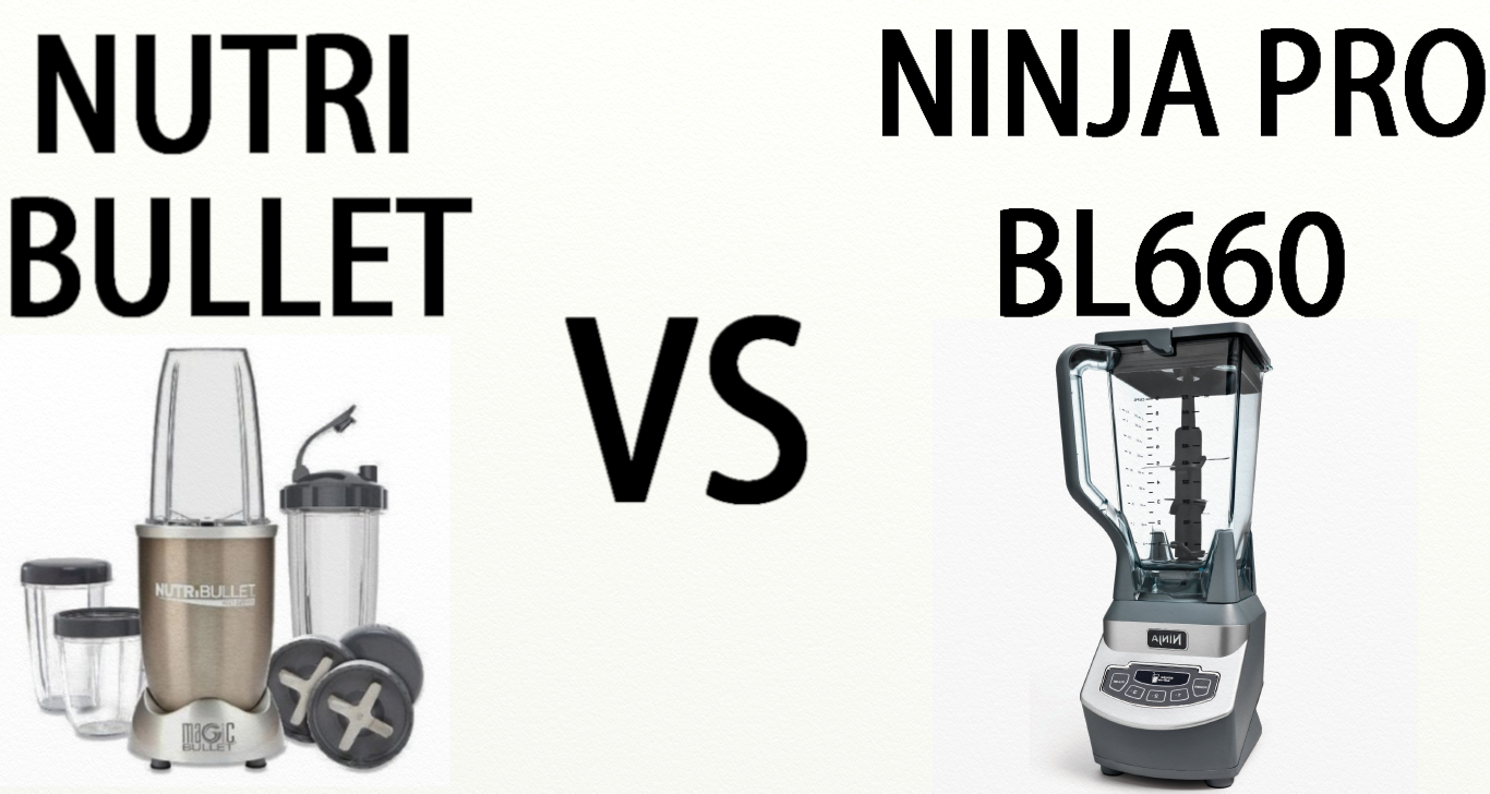 Vegan Kitchen Appliances NutriBullet Pro 900 S vs. Ninja Pro Blender BL660