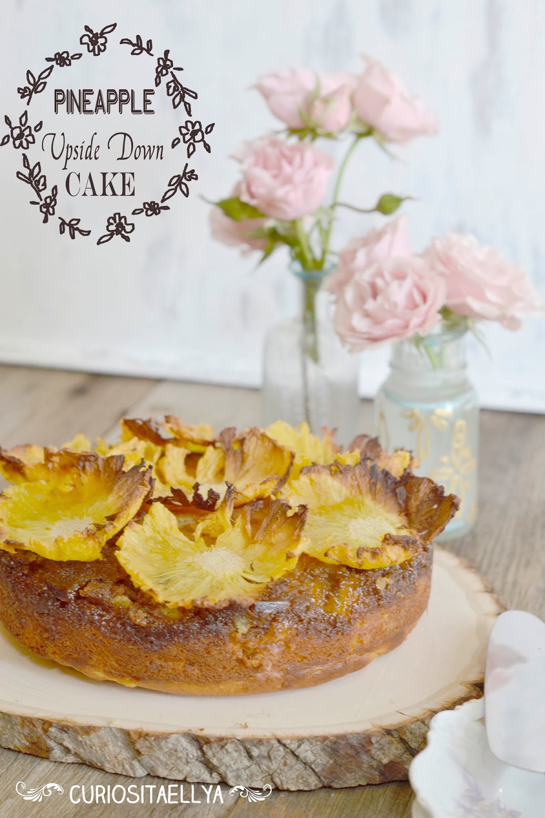 Curiositaellya Pineapple Upside Down Cake {Decorated With Baked