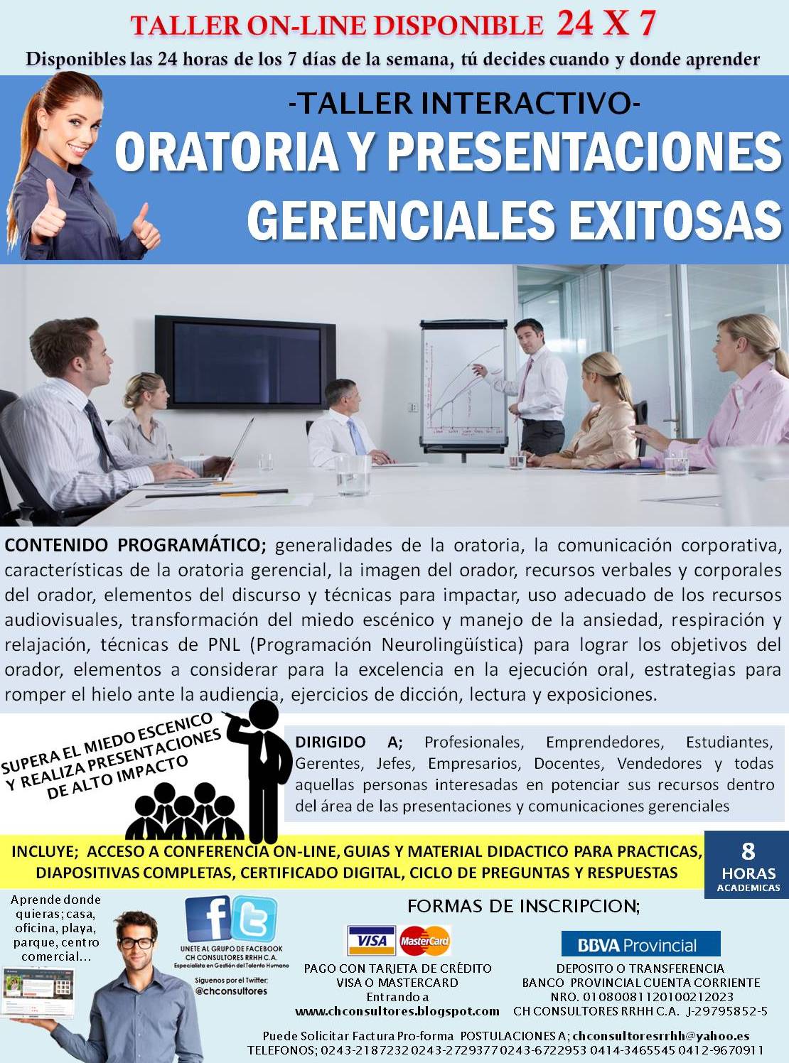 TALLER INTERACTIVO ORATORIA Y PRESENTACIONES GERENCIALES EXITOSAS