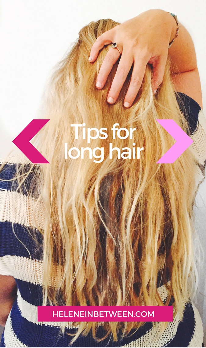 Tips for Long, Healthy Hair - Helene in Between