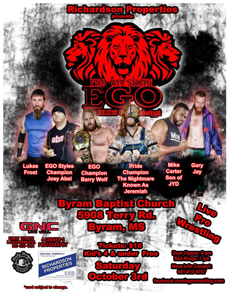 Pro Wrestling Ego Saturday, October 3rd Byram, MS Wrestling News Center