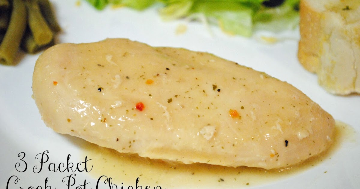 Durfee Family Recipes 3 Packet Crock Pot Chicken