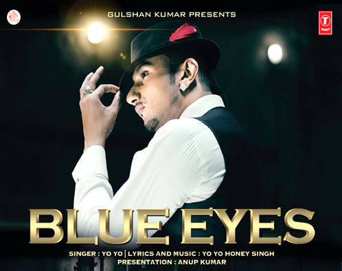 Blue Eyes by Yo Yo Honey Singh