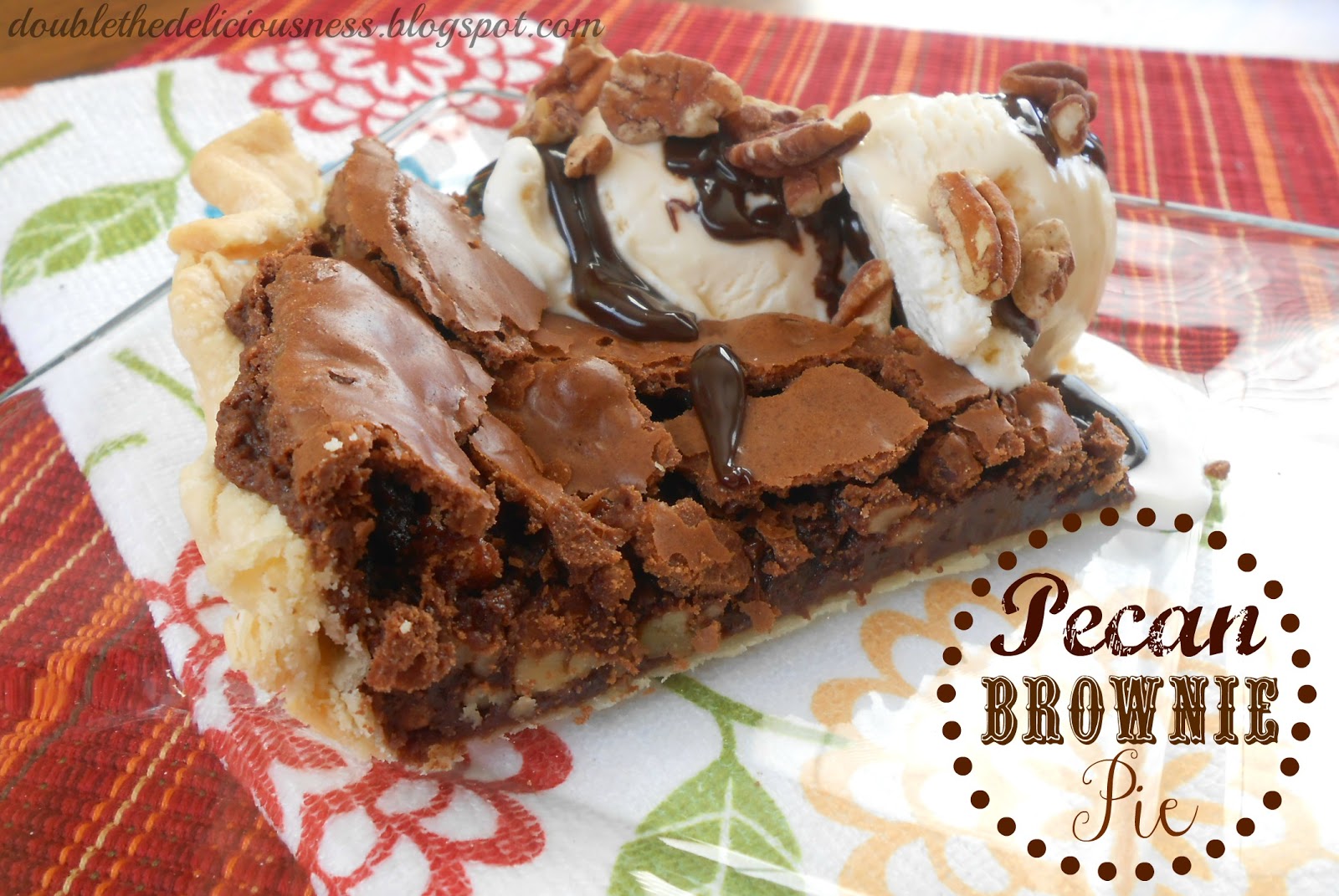 Double the Deliciousness Pecan Brownie Pie