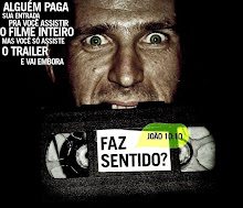 Alguém paga sua entrada pra você assistir o filme inteiro...