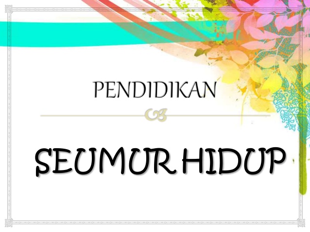 Doc Pendidikan Seumur Hidup Ayusta Putrasari Academia Edu