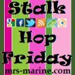 Stalk Hop Friday
