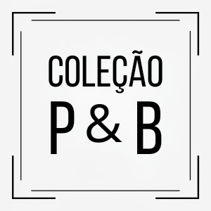 Coleção P&B