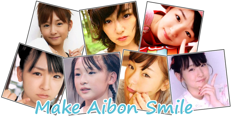 メ イク あいぼん スマイル / Make Aibon Smile