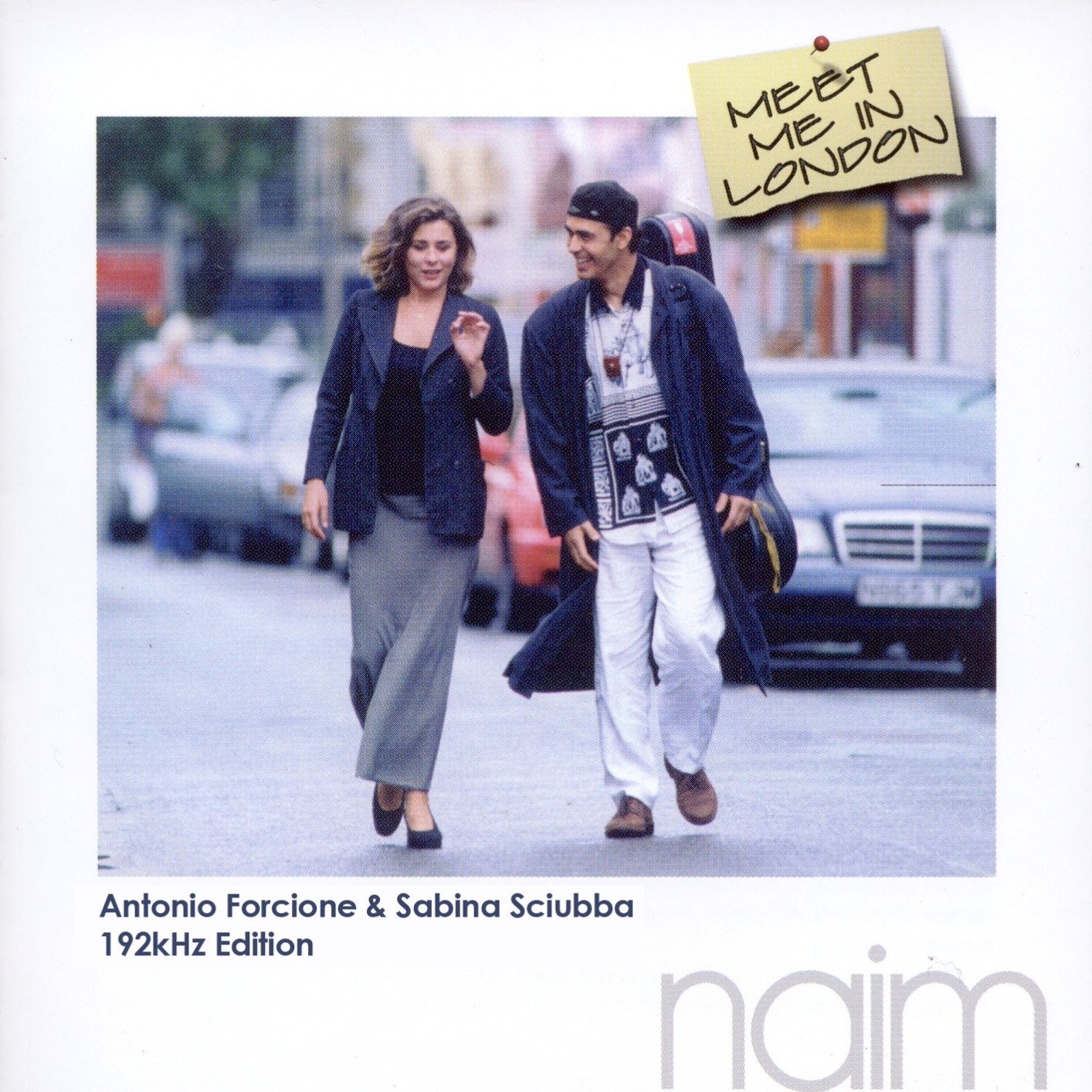 Antonio Forcione & Sabina Sciubba - Meet Me In London