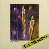 L.A. MESSINA - Say Sandie (2002)