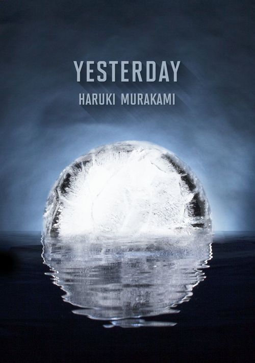 Haruki Murakami - Yesterday