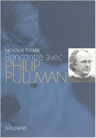 Rencontre avec Philip Pullman de Nicolas Tucker