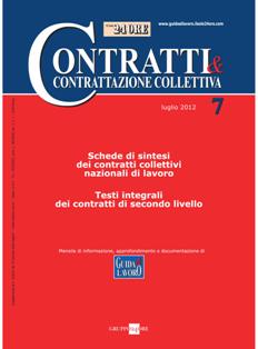 Contratti & Contrattazione Collettiva  - Luglio 2012 | ISSN 1592-4556 | TRUE PDF | Mensile | Normativa | Amministrazione del Personale | Lavoro