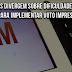 Especialistas divergem sobre dificuldades apontadas pelo TSE para implementar voto impresso no país
