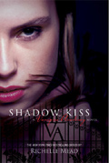 Vampire Academy: Book 3: Shadow Kiss