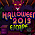 Halloween 2013 Escape Halloween 2013 Escape